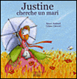 Justine cherche un mari
