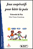 Jeux coopératifs pour bâtir la paix