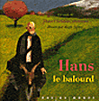 Hans le balourd - Hans-Christian Andersen - relié