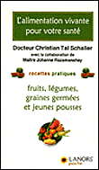 L'alimentation vivante pour votre santé