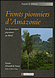 Fronts pionniers d'Amazonie