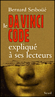 Le Da Vinci Code expliqué à ses lecteurs