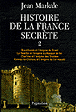 Brocéliande et l'énigme du Graal - La Bastille et l'énigme du Masque de fer - Chartres et l'énigme des Druides - Rennes-le-Château et l'énigme de l'or maudit