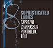 Sophisticated ladies