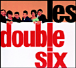 Les Double Six meet Quincy Jones - Les Double Six