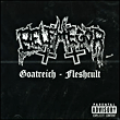 Goatreich - Fleshcult