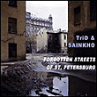 Forgotten streets of St. Petersburg