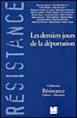 Les derniers jours de la déportation