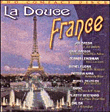 La douce France