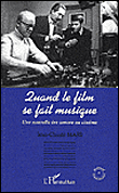 Quand le film se fait musique