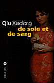 De soie et de sang - Qiu Xiaolong - broché