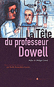 La tête du professeur Dowell