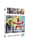L'autre musee - 29/55 quay branly