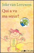 Qui a vu ma soeur ?