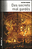 Des secrets mal gardés