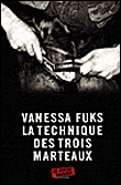 La technique des trois marteaux