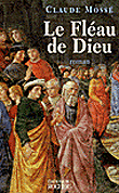 Le Fléau de Dieu - Claude Mossé - broché