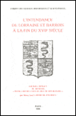 L'intendance de lorraine et barrois a la fin du xviie siecle