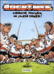 Les Rugbymen - tome 4 - Dimanche prochain, on jouera samedi !