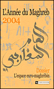 L'Année du maghreb 2004