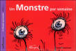 Un monstre par semaine