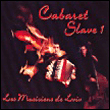 Cabaret slave