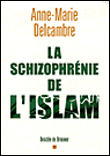 La schizophrénie de l'islam