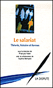 Le salariat histoire, théorie et formes