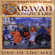 A night's tale - Live in the USA