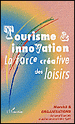 Tourisme et innovation -  Collectif - broché