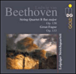 String quartet B flat major Opus 130 Great Fugue Opus 133