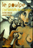 Le Poulpe - tome 7 J´irai faire kafka sur vos tombes