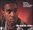 Me and Mr. Jones