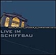 Live in Schiffbau