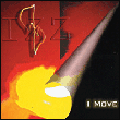I move