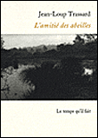 L'amitié des abeilles
