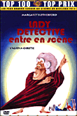 Lady Détective entre en scène
