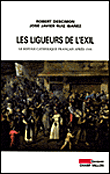 Les ligueurs de l'exil