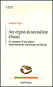 Aux origines du nationalisme albanais