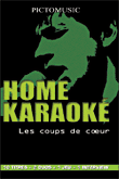 Home karaoké - Les coups de coeur