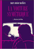 La voiture symétrique