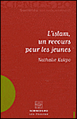 L'Islam, un recours pour les jeunes - Nathalie Kakpo - broché