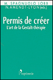 PERMIS DE CREER - L'art de la Gestalt-thérapie