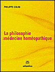 La philosophie de la médecine homéopathique