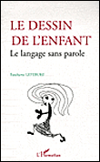 Le dessin de l'enfant, le langage sans parole