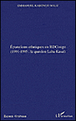 Epurations ethniques en République du Congo 1991-1995