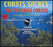 Chants sacrés et polyphonies corses