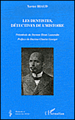 Les dentistes, détectives de l'histoire