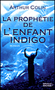La prophétie de l'enfant indigo
