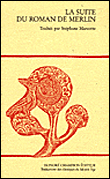 La suite du roman de Merlin